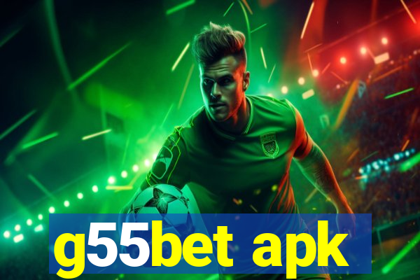 g55bet apk